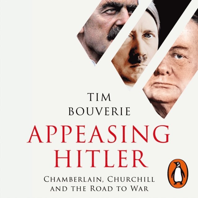 Tim Bouverie - Appeasing Hitler, Ljudbok