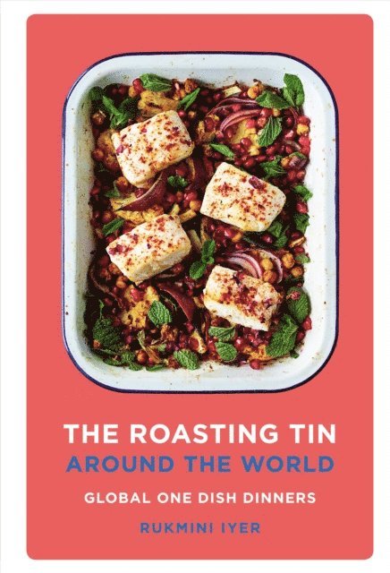 Rukmini Iyer - Roasting Tin Around the World, E-bok