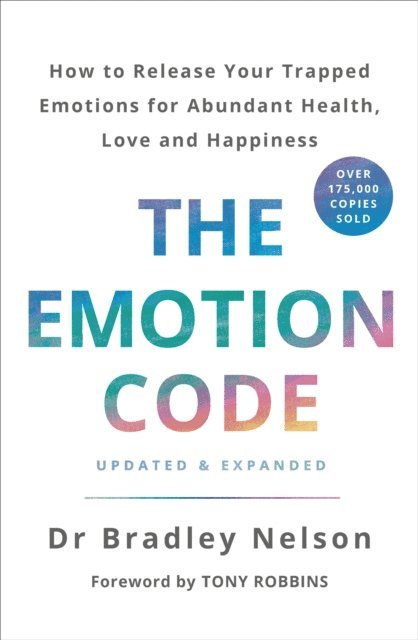 Bradley Nelson - Emotion Code, E-bok