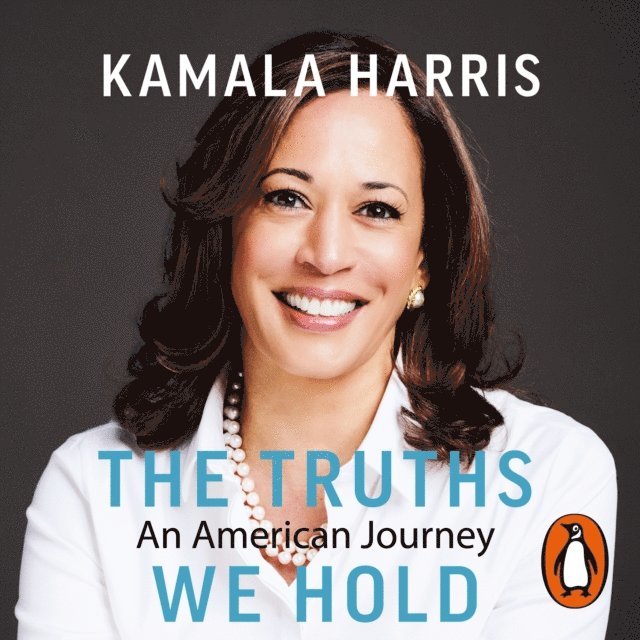 Kamala Harris - Truths We Hold, Ljudbok