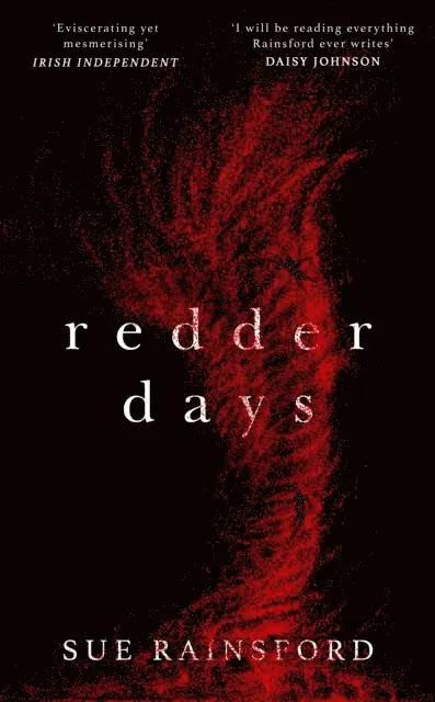 Sue Rainsford - Redder Days, E-bok. Tillgänglighet: Lägg i varukorg