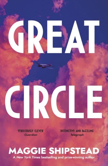 Maggie Shipstead - Great Circle, E-bok