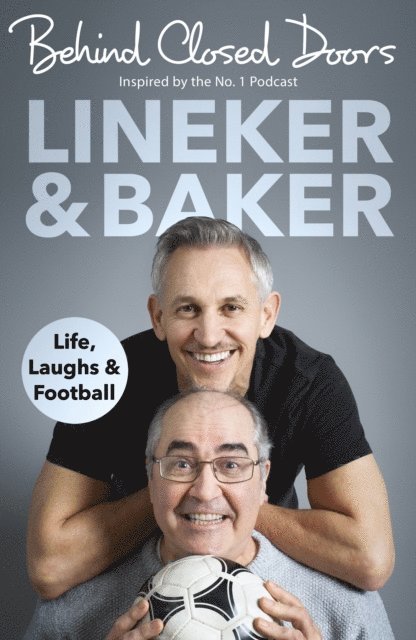 Gary Lineker, Danny Baker - Behind Closed Doors, E-bok