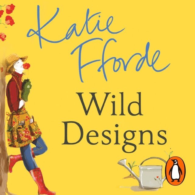 Katie Fforde - Wild Designs, Ljudbok
