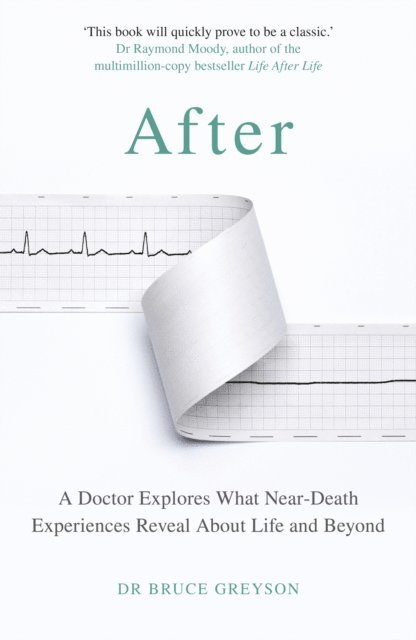 Bruce Greyson, MD - After, E-bok
