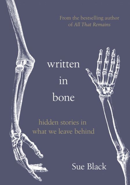 Sue Black - Written In Bone, E-bok