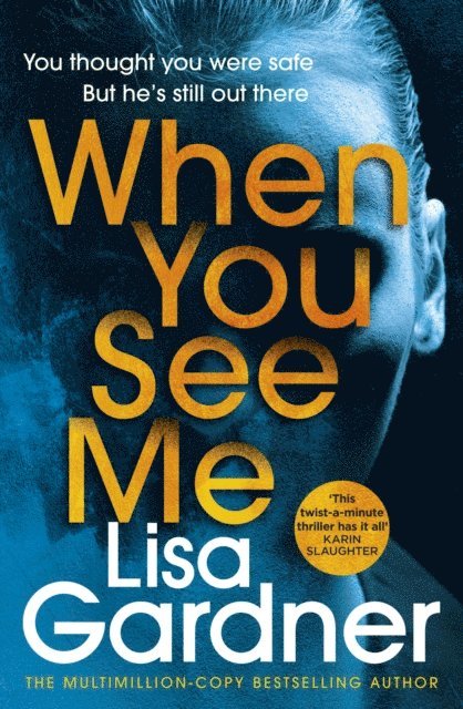 Lisa Gardner - When You See Me, E-bok