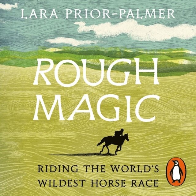 Lara Prior-Palmer - Rough Magic, Ljudbok