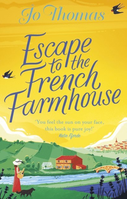 Jo Thomas - Escape to the French Farmhouse, E-bok