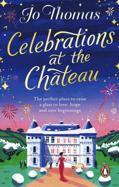 Jo Thomas - Celebrations at the Chateau, E-bok