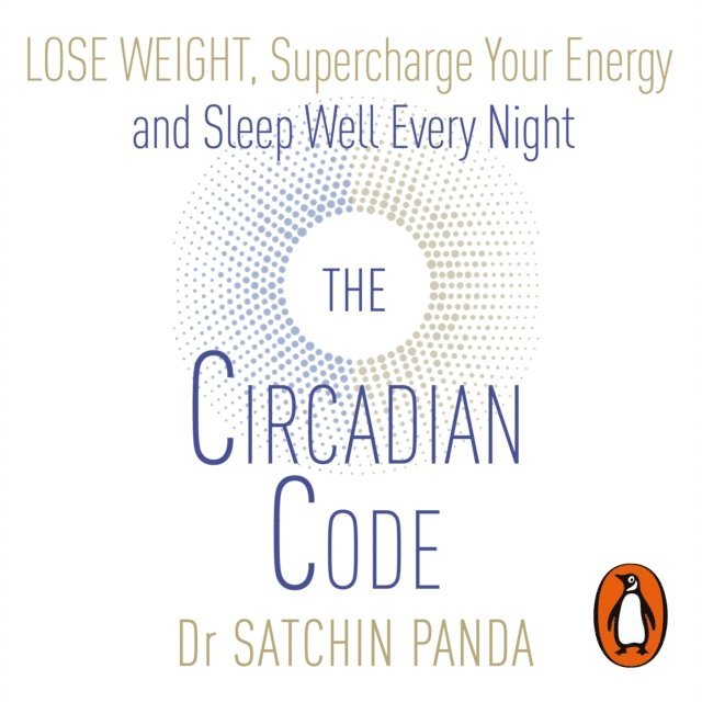 Satchin Panda - Circadian Code, Ljudbok