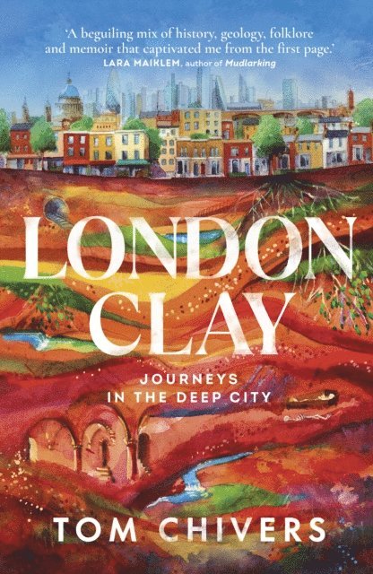 Tom Chivers - London Clay, E-bok