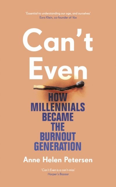 Anne Helen Petersen - Can't Even, E-bok