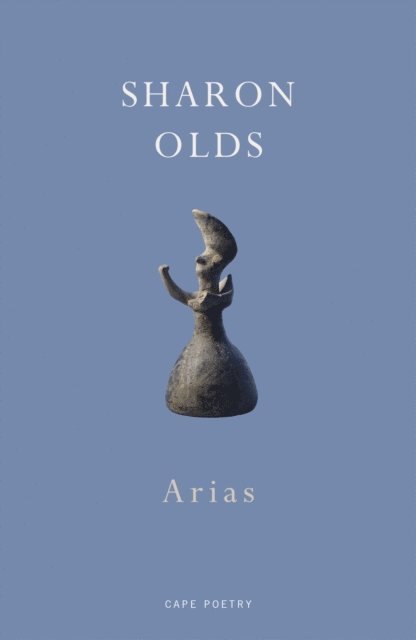 Sharon Olds - Arias, E-bok