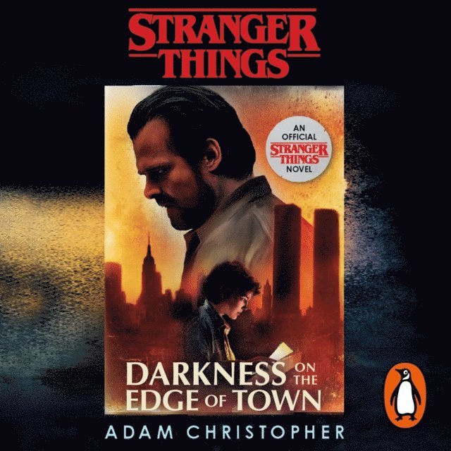 Adam Christopher - Stranger Things: Darkness on the Edge of Town, Ljudbok