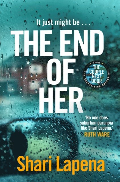 Shari Lapena - End of Her, E-bok