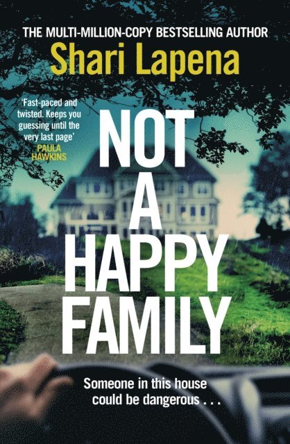 Shari Lapena - Not a Happy Family, E-bok