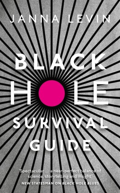 Janna Levin - Black Hole Survival Guide, E-bok
