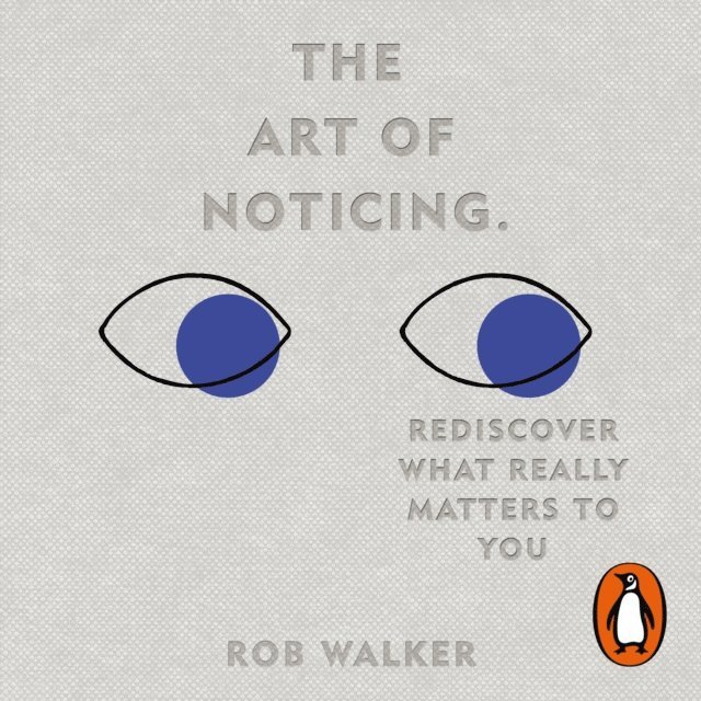 Rob Walker - Art of Noticing, Ljudbok