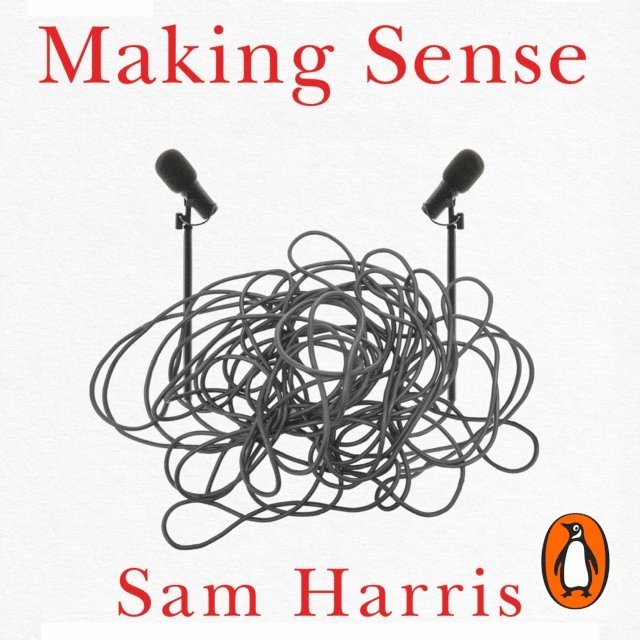 Sam Harris - Making Sense, Ljudbok