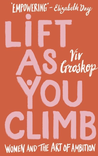 Viv Groskop - Lift as You Climb, E-bok. Tillgänglighet: Lägg i varukorg