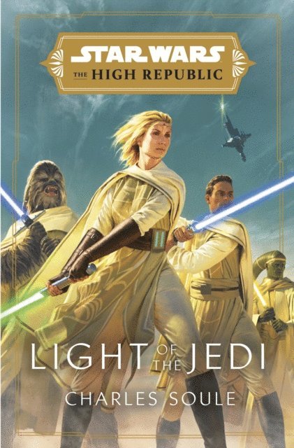 Charles Soule - Star Wars: Light of the Jedi (The High Republic), E-bok