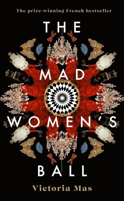 Victoria Mas - Mad Women's Ball, E-bok