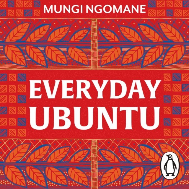 Nompumelelo Mungi Ngomane - Everyday Ubuntu, Ljudbok