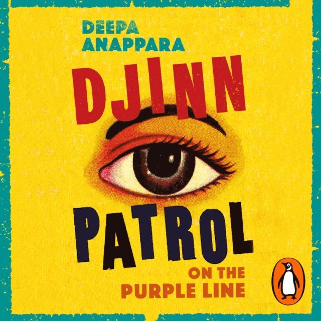 Deepa Anappara - Djinn Patrol on the Purple Line, Ljudbok