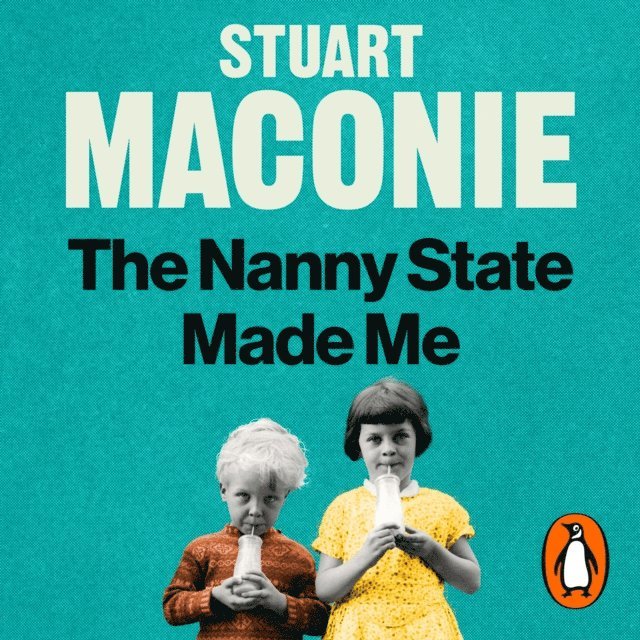 Stuart Maconie - Nanny State Made Me, Ljudbok