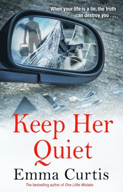 Emma Curtis - Keep Her Quiet, E-bok