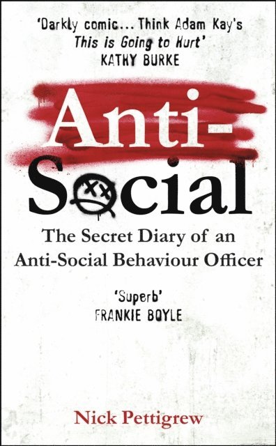 Nick Pettigrew - Anti-Social, E-bok