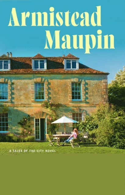 Armistead Maupin - Mona of the Manor, E-bok