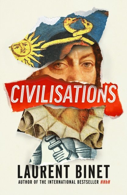 Laurent Binet - Civilisations, E-bok