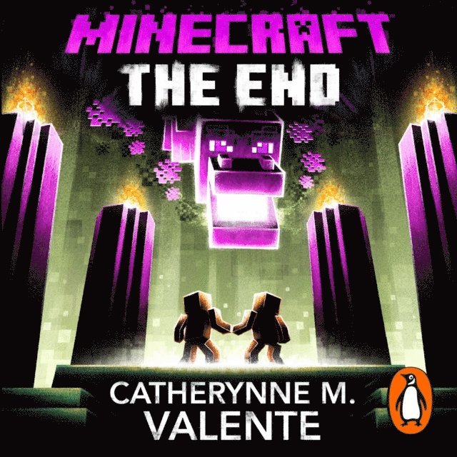 Catherynne M. Valente - Minecraft: The End, Ljudbok