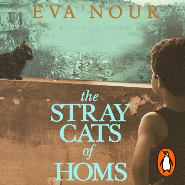 Eva Nour - Stray Cats of Homs, Ljudbok