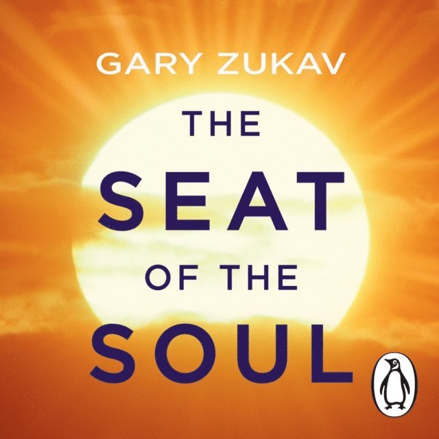 Gary Zukav - Seat of the Soul, Ljudbok