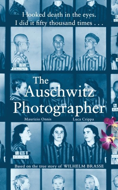 Luca Crippa, Maurizio Onnis - Auschwitz Photographer, E-bok