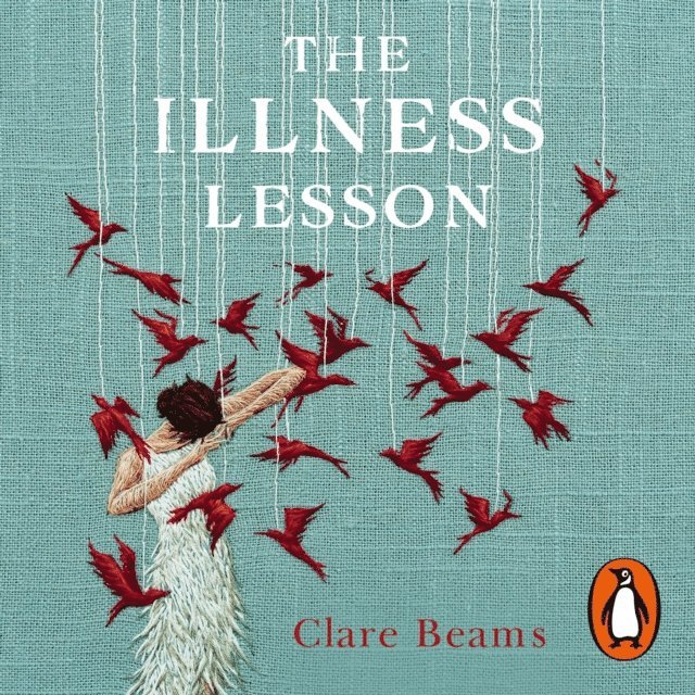 Clare Beams - Illness Lesson, Ljudbok