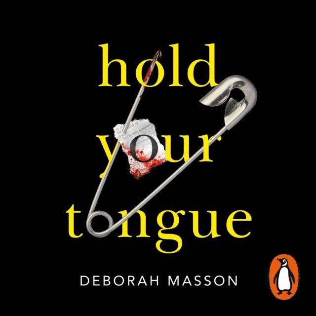 Deborah Masson - Hold Your Tongue, Ljudbok
