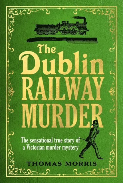 Thomas Morris - Dublin Railway Murder, E-bok