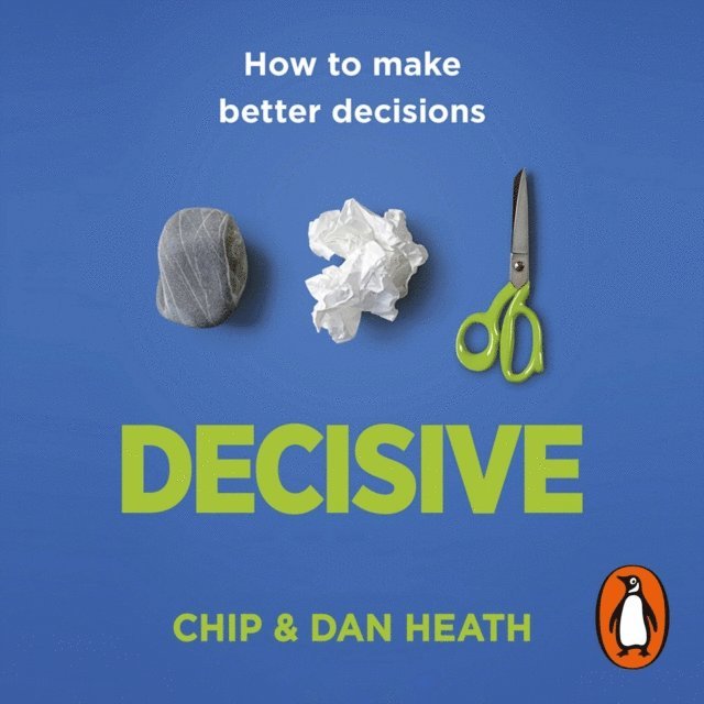Dan Heath, Chip Heath - Decisive, Ljudbok