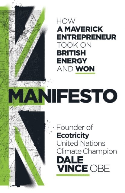 Dale Vince, John Robb - Manifesto, E-bok