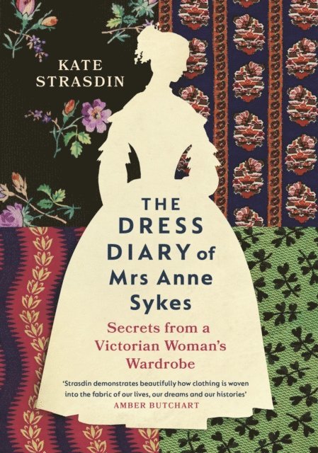 Kate Strasdin - Dress Diary of Mrs Anne Sykes, E-bok