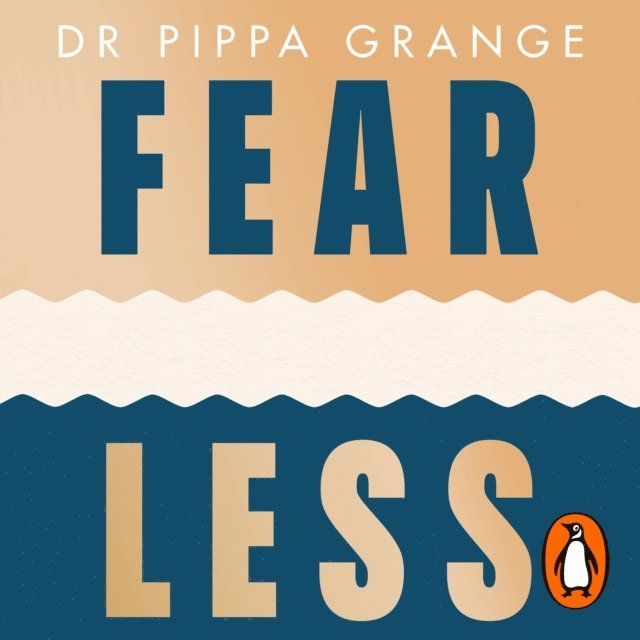 Pippa Grange - Fear Less, Ljudbok
