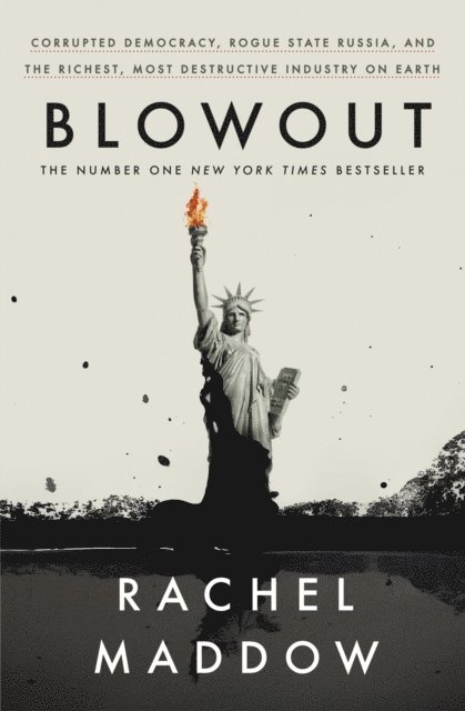 Rachel Maddow - Blowout, E-bok