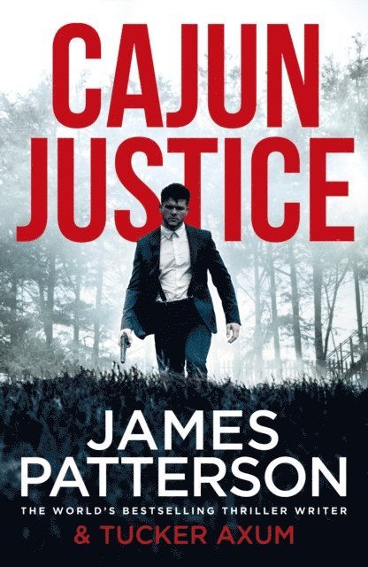 James Patterson - Cajun Justice, E-bok