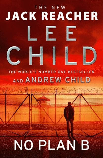Lee Child, Andrew Child - No Plan B, E-bok