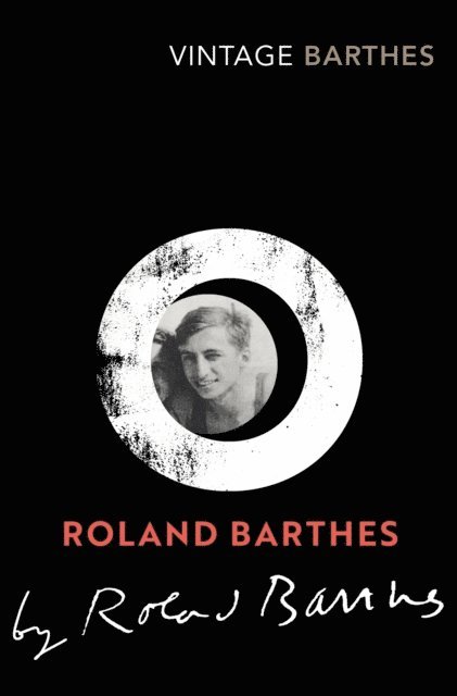 Roland Barthes - Roland Barthes by Roland Barthes, E-bok
