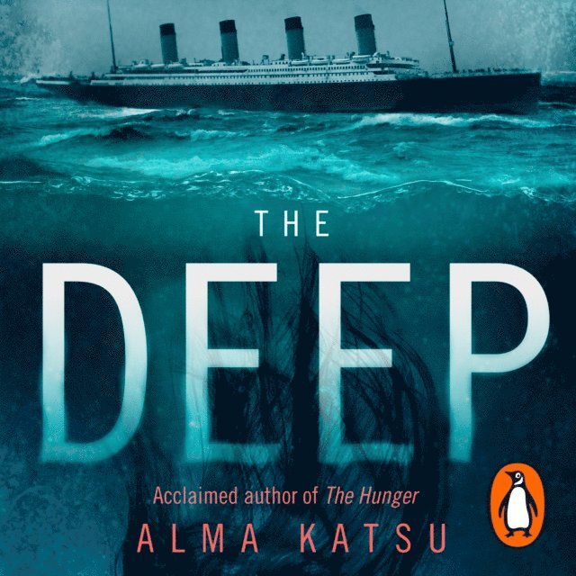 Alma Katsu - Deep, Ljudbok